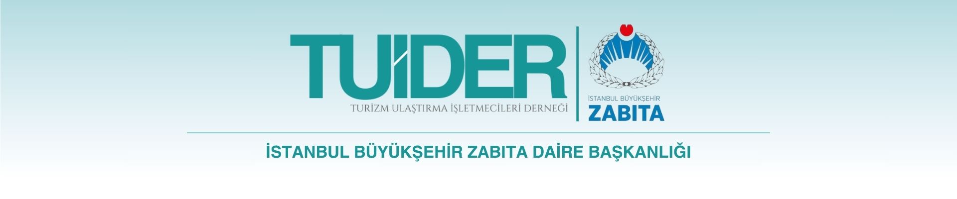 İSTANBUL BÜYÜKŞEHİR ZABITA DAİRE BAŞKANLIĞI